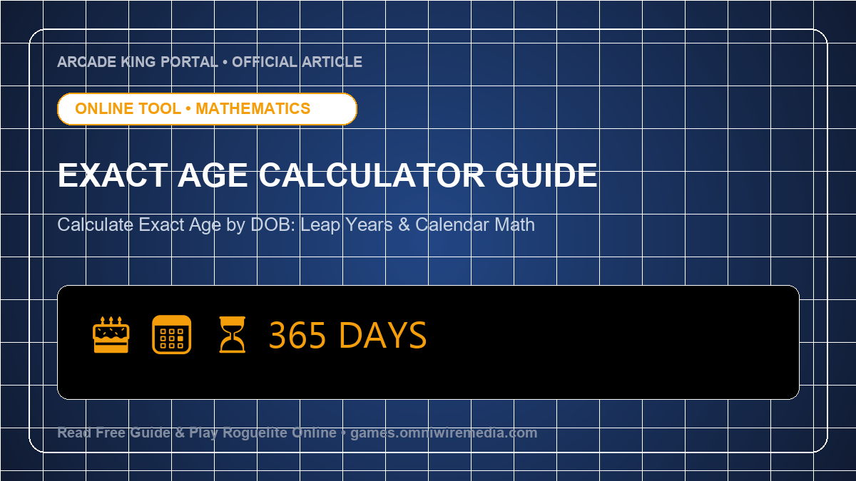 Exact Age Calculator by Date of Birth: Leap Years, Calendar Math & Biological Age