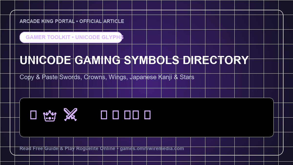 Unicode Gaming Symbols Directory: Copy & Paste Wings, Swords, Crowns & Kanji